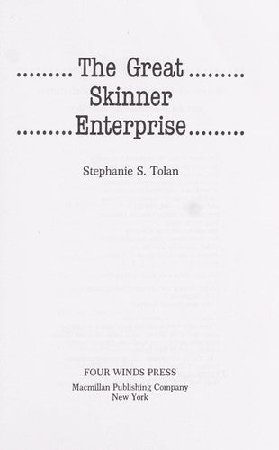The Great Skinner Enterprise