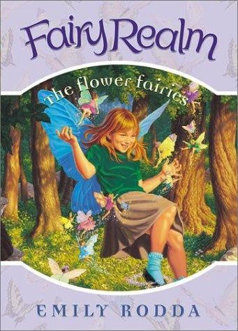 Fairy Realm #2: The Flower Fairies (Fairy Realm)