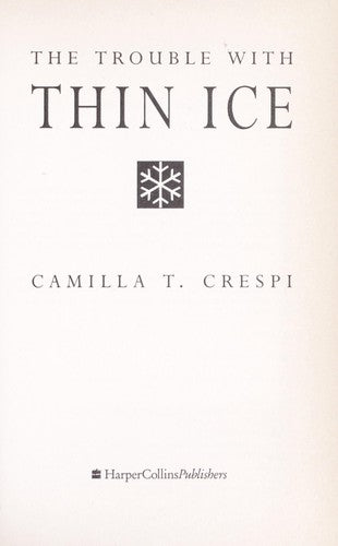 The Trouble With Thin Ice (Simona Griffo Mysteries)