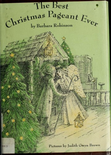 The Best Christmas Pageant Ever