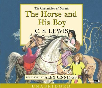 The Horse and His Boy (The Chronicles of Narnia): (3 Cassetttes)