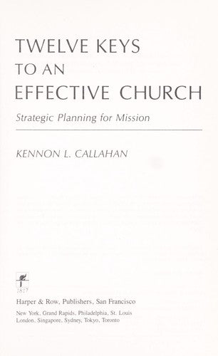 Twelve Keys To An Effective Church: Strategic Planning For Mission