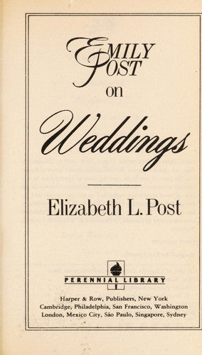 Emily Post On Weddings