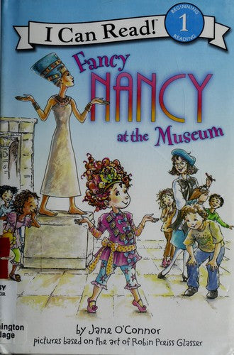 Fancy Nancy At The Museum (I Can Read Book 1)