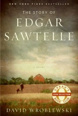 The Story Of Edgar Sawtelle: A Novel