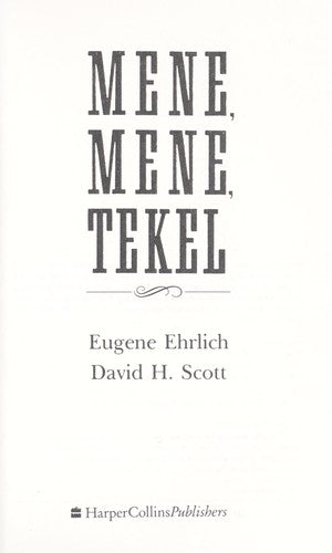 Mene, Mene, Tekel: A Lively Lexicon Of Words And Phrases From The Bible
