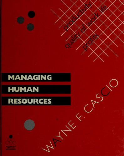 Managing Human Resources: productivity, quality of work life, profits