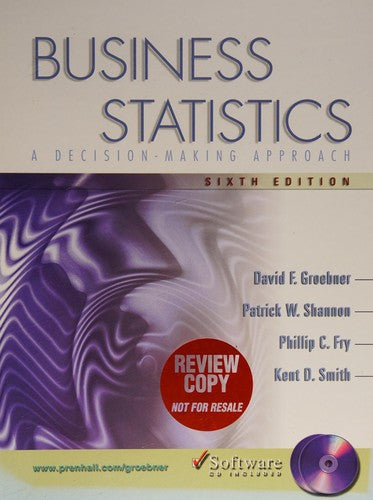 Business Statistics: A Decision-Making Approach (Instructor's Edition)