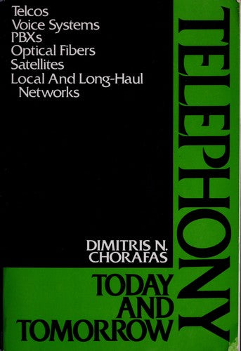 Telephony: Today and Tomorrow