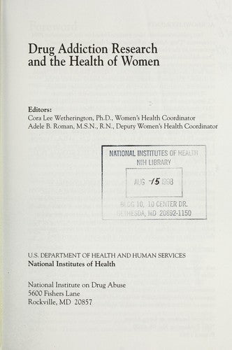 Drug Addiction Research And The Health Of Women