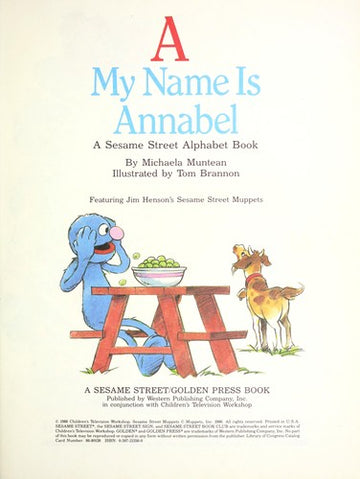 A My Name Is Annabel: a Sesame Street alphabet book