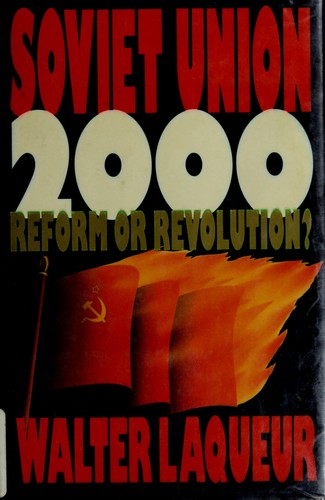 Soviet Union 2000: Reform Or Revolution?