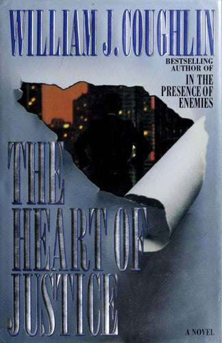 The Heart Of Justice