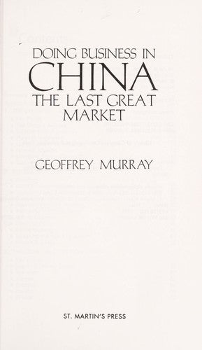 Doing Business In China: the last great market