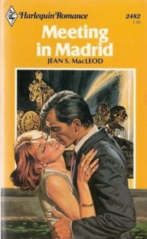 Meeting In Madrid (Harlequin Romance)