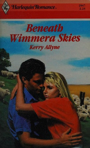 Beneath Wimmera Skies (Harlequin Romance, No 2947)