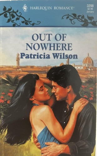 Out Of Nowhere (Harlequin Romance No, 3298)