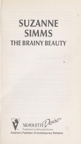 The Brainy Beauty (Silhouette Desire, No. 850)