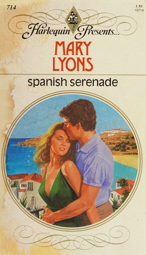 Spanish Serenade (Harlequin Presents # 714)