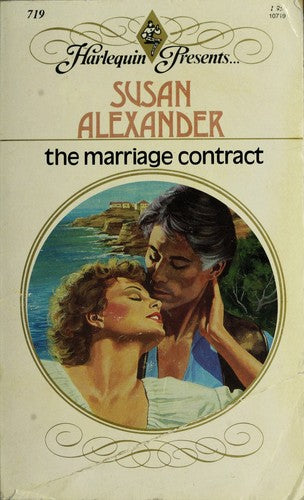The Marriage Contract (Harlequin Presents # 719)