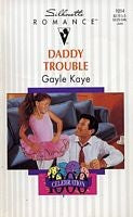 Daddy Trouble (Fabulous Father, Celebration 1000!) (Silhouette Romance, No 1014)