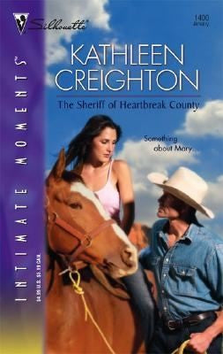 The Sheriff Of Heartbreak County : Starrs Of The West (Silhouette Intimate Moments No. 1400) (Silhouette Intimate Moments)