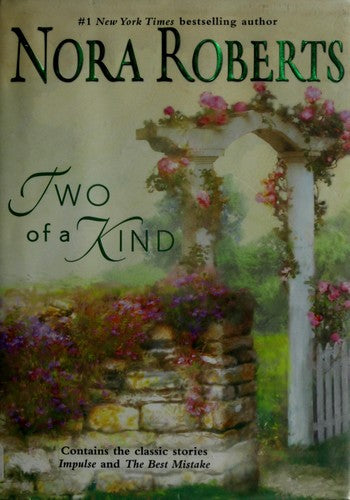 Two Of A Kind: Impulse\the Best Mistake (Mira Hardbacks)
