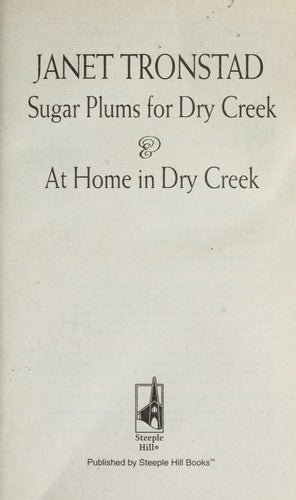 Sugar Plums For Dry Creek And At Home In Dry Creek