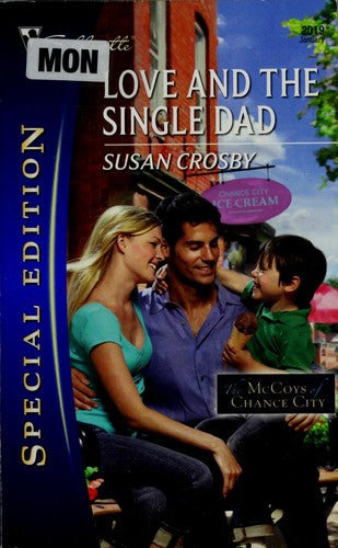 Love And The Single Dad (Silhouette Special Edition)