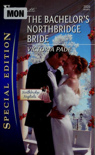 The Bachelor's Northbridge Bride (Silhouette Special Edition)