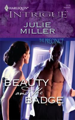 Beauty And The Badge (Harlequin Intrigue Series)