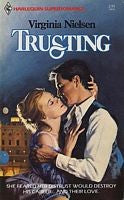 Trusting (Harlequin Superromance No. 110)