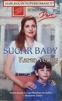 Sugar Baby (Women Who Dare, Book 27) (Harlequin Superromance, No 712)