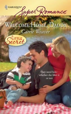Welcome Home, Daddy (Harlequin Superromance)