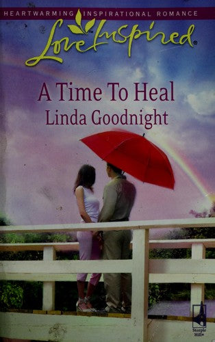 A Time To Heal (Love Inspired #461)