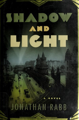 Shadow And Light: A Novel