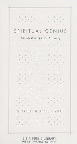 Spiritual Genius: The Mastery of Life's Meaning