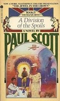 A Division Of The Spoils (The Raj Quartet #4)