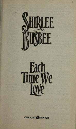Each Time We Love