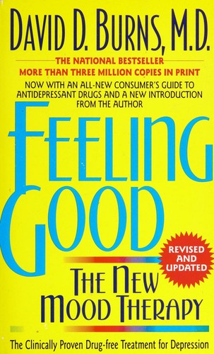 Feeling Good: The New Mood Therapy: the new mood therapy