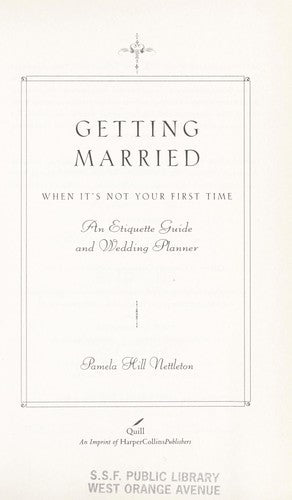 Getting Married When It's Not Your First Time: An Etiquette Guide And Wedding Planner