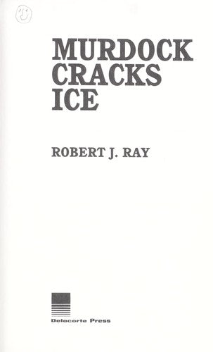 Murdock Cracks Ice