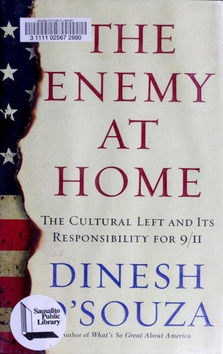 The Enemy At Home: The Cultural Left And Its Responsibility For 9/11