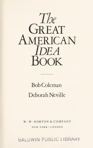 The Great American Idea Book : How To Make Money From Your Ideas