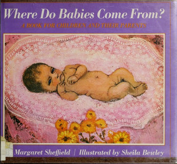 Where Babies Come From