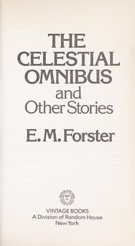 The Celestial Omnibus And Other Stories