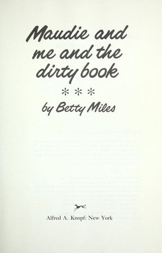 Maudie and Me and the Dirty Book