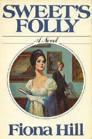 Sweet's Folly: A Novel