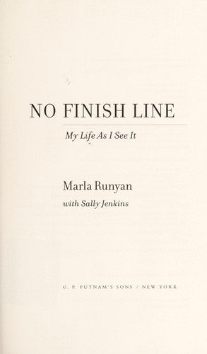 No Finish Line: My Life As I See It