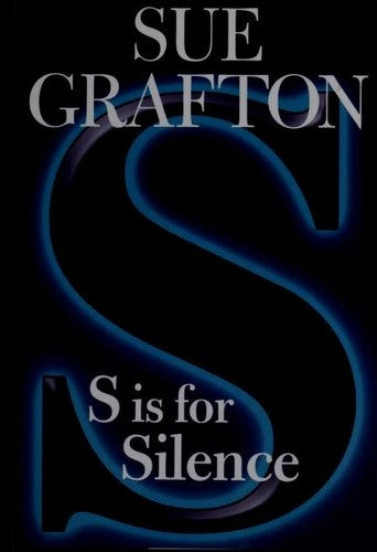 S Is For Silence (Kinsey Millhone Mysteries)